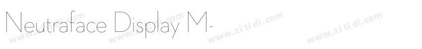 Neutraface Display M字体转换 Neutraface Display M字体转换